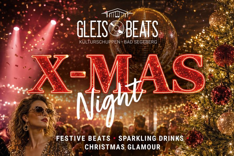 Gleisbeats goes X-Mas Night Plakat der X-Mas Night im Kulturschuppen